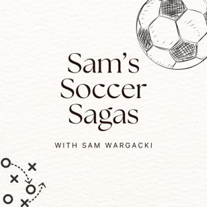 Sam's Soccer Sagas