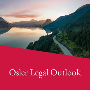 Osler Legal Outlook