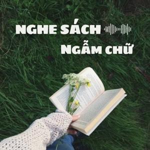 Nghe Sách, Ngẫm Chữ