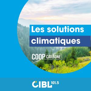 CIBL 101.5 FM : Les solutions climatiques