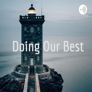 Doing Our Best