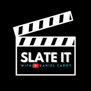 Slate it w/Daniel Caddy