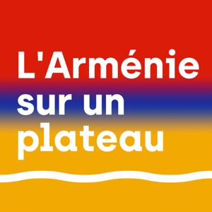 L'Arménie sur un plateau