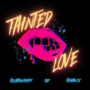 Tainted Love: A Psychosexual Horror Podcast