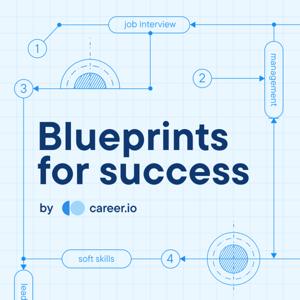 Blueprints for success by career.io