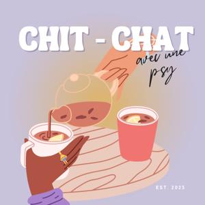 Chit-Chat avec une psychologue