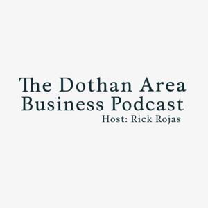 The Dothan Area Business Podcast