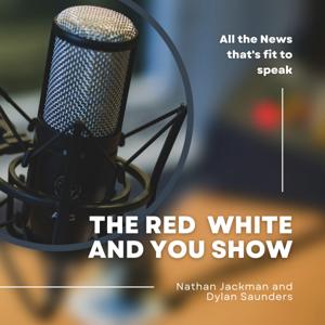 The Red White And You Show