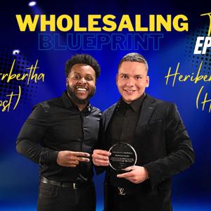 Wholesaling Blueprint Podcast