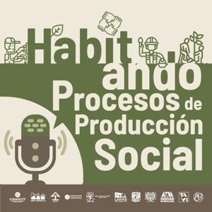 Habitando Procesos de Producción Social
