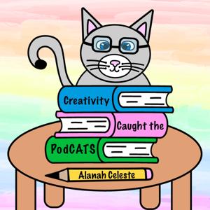 Creativity Caught the PodCATS
