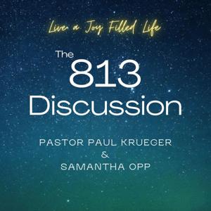 The 813 Discussion