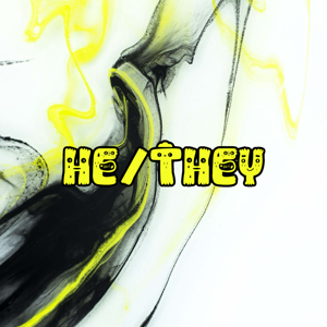 He/They Podcast