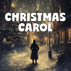 A Christmas Carol (Unabridged)