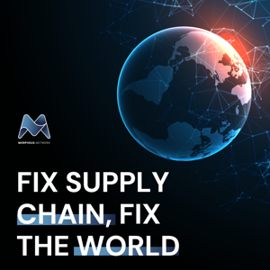 Fix Supply Chain, Fix The World