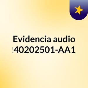 Evidencia audio GA6-240202501-AA1-EV01
