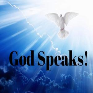 God Speaks!