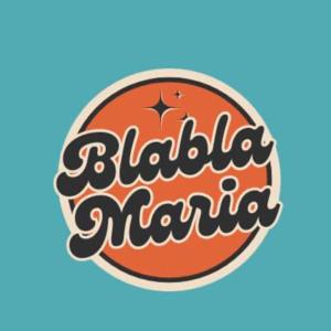 BlaBla Maria