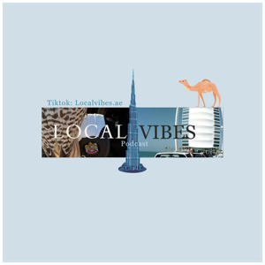 Local Vibes.ae Podcast!