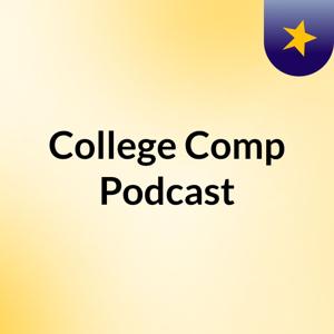 College Comp Podcast