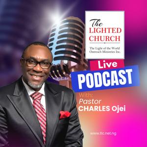 THE LIGHTED CHURCH PODCAST