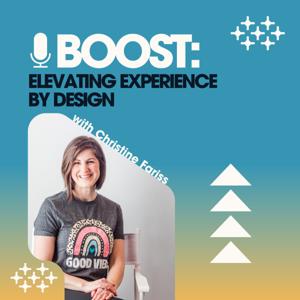 Boost: Elevating Experience by Design