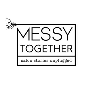 The Messy Together Podcast