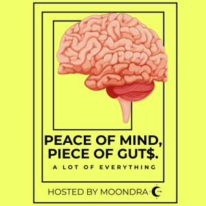 PEACE OF MIND, PIECE OF GUTS. A lot of everything !