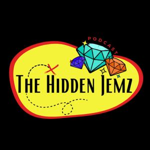 The Hidden Jemz Podcast