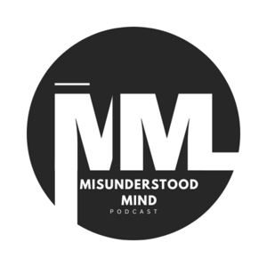 The Misunderstood Mind Podcast