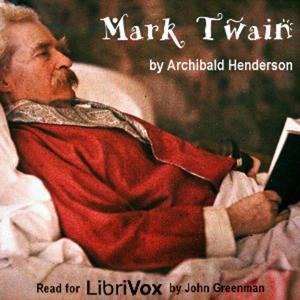 Mark Twain by Archibald Henderson (1877 - 1963)