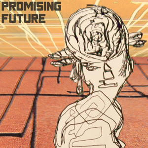 Promising Future