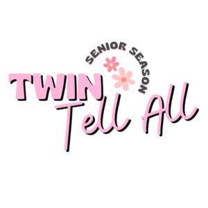 Twin Tell All