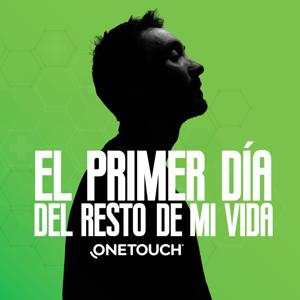 El Primer Día del Resto de Mi Vida - One Touch