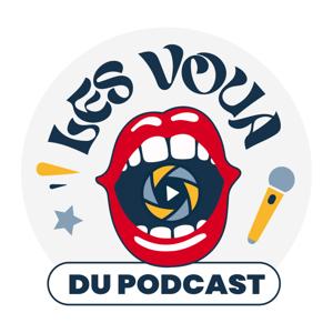 Les VOUA du podcast