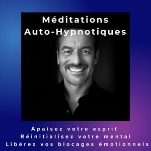 Méditations Auto-Hypnotiques par Christophe Vigliano