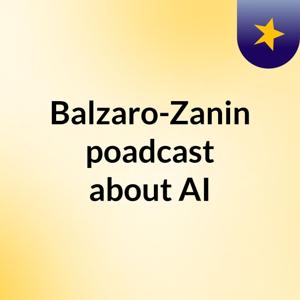 Balzaro-Zanin poadcast about AI
