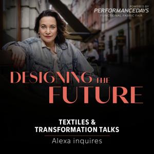 Designing the Future: Textiles and Transformation Talks - Alexa inquires