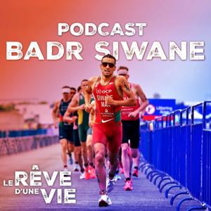 Badr Siwane - Le Rêve d'un vie