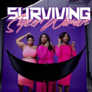 Surviving Superwoman Show
