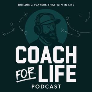 Coach For Life Podcast