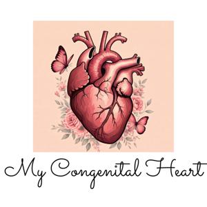 My Congenital Heart | Heart Disease, Ehlers Danlos Syndrome, Chronic Illness, Mental Health