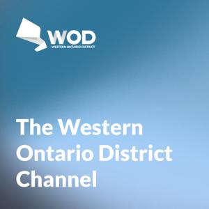 The Western Ontario District Podcast