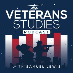The Veterans Studies Podcast – The Samcast Network