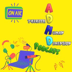 A Different Human Dimension - ADHD