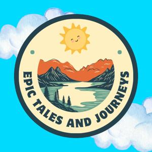 Epic Tales And Journeys
