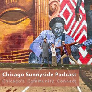 Chicago Sunnyside Podcast