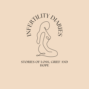 Infertility Diaries Podcast by Kelsey