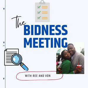 The Bidness Meeting