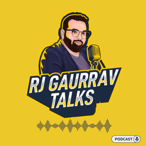 RJ Gaurrav Talks